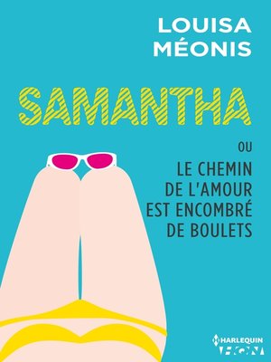 cover image of Samantha T5--ou Le chemin de l'amour est encombré de boulets